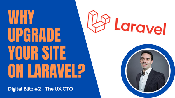 Why do you need to upgrade your Laravel Web Application?
