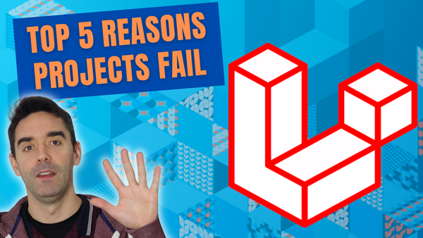 Why most Laravel projects fail